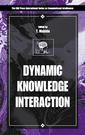 Couverture de l'ouvrage Dynamic Knowledge Interaction