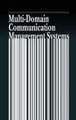 Couverture de l'ouvrage Multi-Domain Communication Management Systems