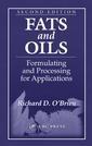 Couverture de l'ouvrage Fats and oils : Formulating & processing for applications,