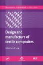 Couverture de l'ouvrage Design & manufacture of textile composit tes