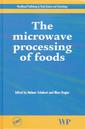 Couverture de l'ouvrage The Microwave Processing of Foods