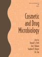 Couverture de l'ouvrage Cosmetic and drug microbiology (Cosmetic science & technology series, vol.31)