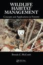 Couverture de l'ouvrage Wildlife habitat management: concepts & applications in forestry