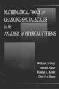 Couverture de l'ouvrage Mathematical Tools for Changing Scale in the Analysis of Physical Systems