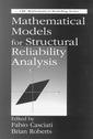 Couverture de l'ouvrage Mathematical Models for Structural Reliability Analysis
