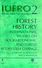 Couverture de l'ouvrage Forest history: international studies on socioeconomic & forest ecosystem change (IUFRO research series 2)