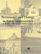Couverture de l'ouvrage Persistence and change in rural communities: a fifty year follow-up to six classic studies