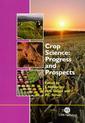 Couverture de l'ouvrage Crop science : progress and prospects