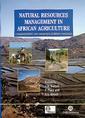 Couverture de l'ouvrage Natural resources management in African agriculture : understanding & improving current practices