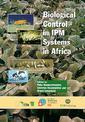 Couverture de l'ouvrage Biological Control in IPM Systems in Africa