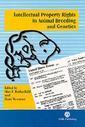 Couverture de l'ouvrage Intellectual property rights in animal breeding and genetics