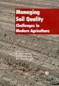 Couverture de l'ouvrage Managing soil quality : Challenges in modern agriculture