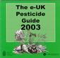 Couverture de l'ouvrage The e-uk pesticide guide 2003
