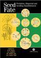 Couverture de l'ouvrage Seed fate : predation, dispersal & seedling establishment
