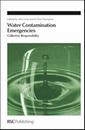 Couverture de l'ouvrage Water contamination emergencies: collective responsibility