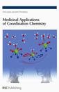 Couverture de l'ouvrage Medicinal applications of coordination chemistry