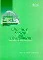 Couverture de l'ouvrage Chemistry, society and environment: a new history of the British Chemical industry