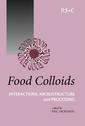 Couverture de l'ouvrage Food colloids : interactions, microstruc tures & processing (POD)
