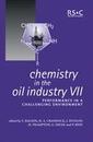 Couverture de l'ouvrage Chemistry in the Oil Industry VII: Performance in a Challenging Environment