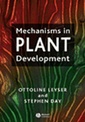 Couverture de l'ouvrage Mechanisms in plant development