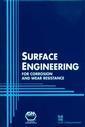 Couverture de l'ouvrage Surface engineering for corrosion and wear resistance