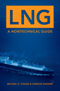 Couverture de l'ouvrage LNG: A nontechnical guide