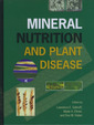 Couverture de l'ouvrage Mineral nutrition and plant disease