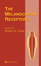 Couverture de l'ouvrage The Melanocortin Receptors