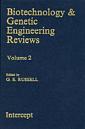 Couverture de l'ouvrage Biotechnology & genetic engineering reviews Volume 2
