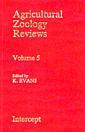 Couverture de l'ouvrage Agricultural zoology reviews vol 5
