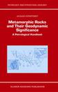 Couverture de l'ouvrage Metamorphic rocks and their geodynamic significance