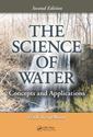 Couverture de l'ouvrage The science of water: Concepts & applications