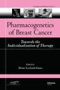 Couverture de l'ouvrage Pharmacogenetics of Breast Cancer