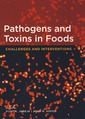 Couverture de l'ouvrage Pathogens and toxins in foods : challenges and interventions