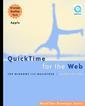 Couverture de l'ouvrage QuickTime for the Web, with CD-ROM