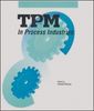 Couverture de l'ouvrage TPM in Process Industries