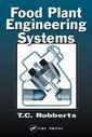 Couverture de l'ouvrage Food Plant Engineering Systems
