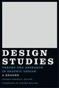 Couverture de l'ouvrage Design studies: theory and research in graphic design