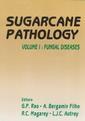 Couverture de l'ouvrage Sugarcane pathology : volume 1, fungal diseases