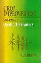 Couverture de l'ouvrage Crop improvement, volume 3 : quality characters