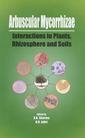 Couverture de l'ouvrage Arbuscular mycorrhizae : interactions in plants, rhizosphere and soils