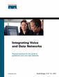 Couverture de l'ouvrage Integrating voice and data networks, practical solutions for the new world of packetized voice over data networks