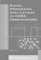 Couverture de l'ouvrage Signal processing applications in CDMA communications