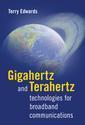 Couverture de l'ouvrage Gigahertz and terahertz technologies for broadband communications.
