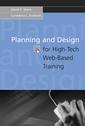 Couverture de l'ouvrage Planning and design for high-tech webbased training