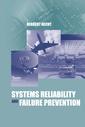 Couverture de l'ouvrage Systems reliability & failure prevention