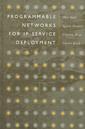 Couverture de l'ouvrage Programmable networks for IP service deployment