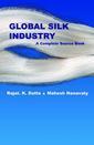 Couverture de l'ouvrage Global Silk Industry: A Complete Source Book