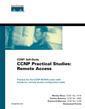 Couverture de l'ouvrage CCNP practical studies : remote access (CCNP self-study) exam 642-821
