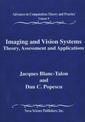 Couverture de l'ouvrage Imagining and Vision Systems : V. 9: Theory, Assessment and Applications (Advances in Computation: Theory & Practice Series) (v.9)